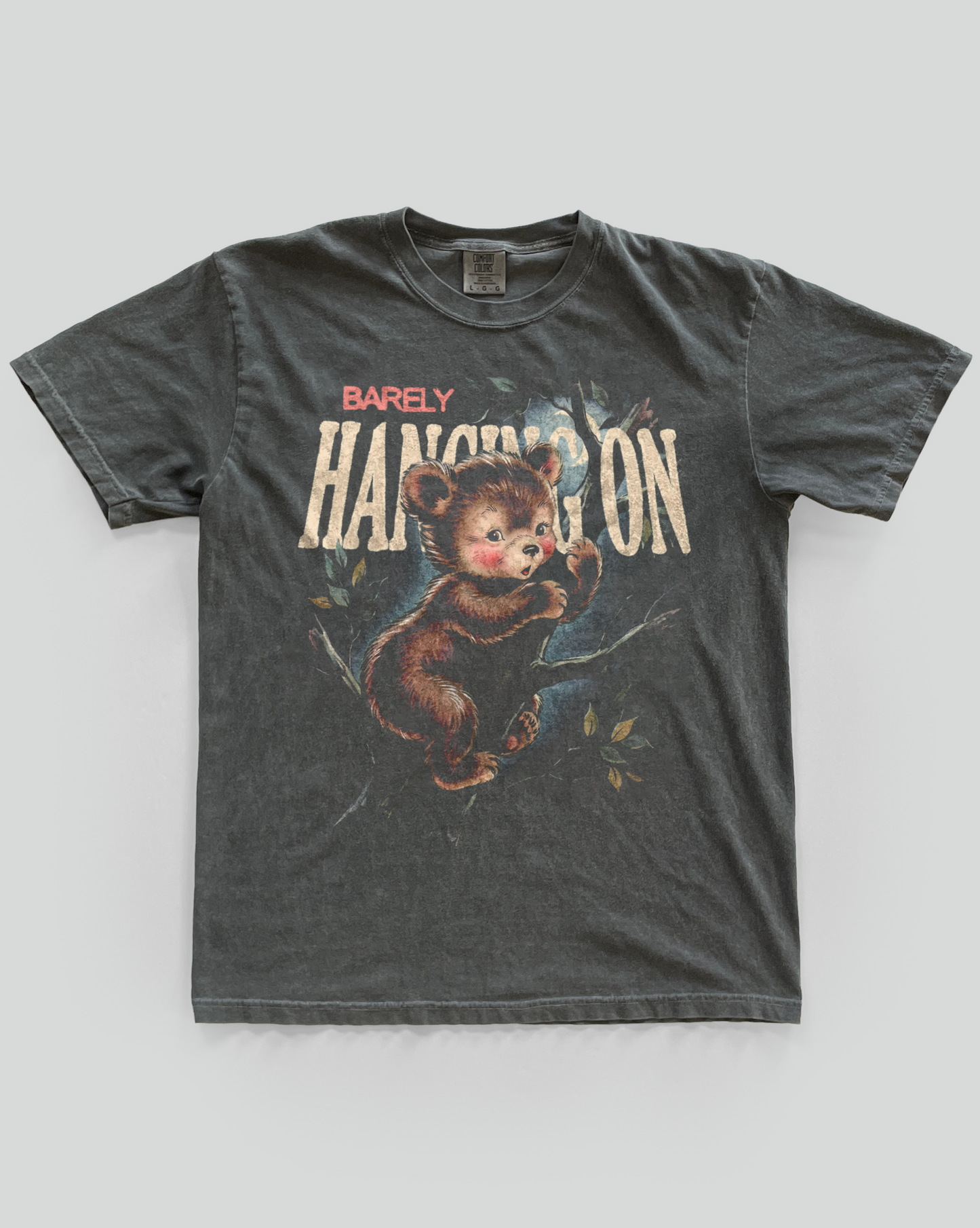 Barely Hanging On T-shirt