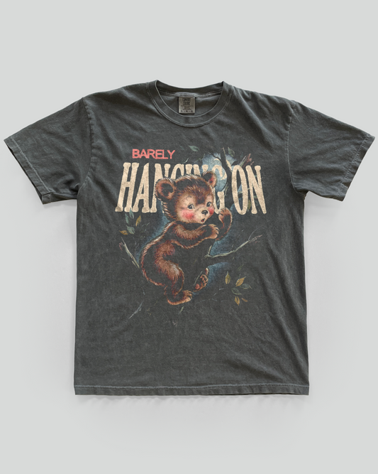 Barely Hanging On T-shirt