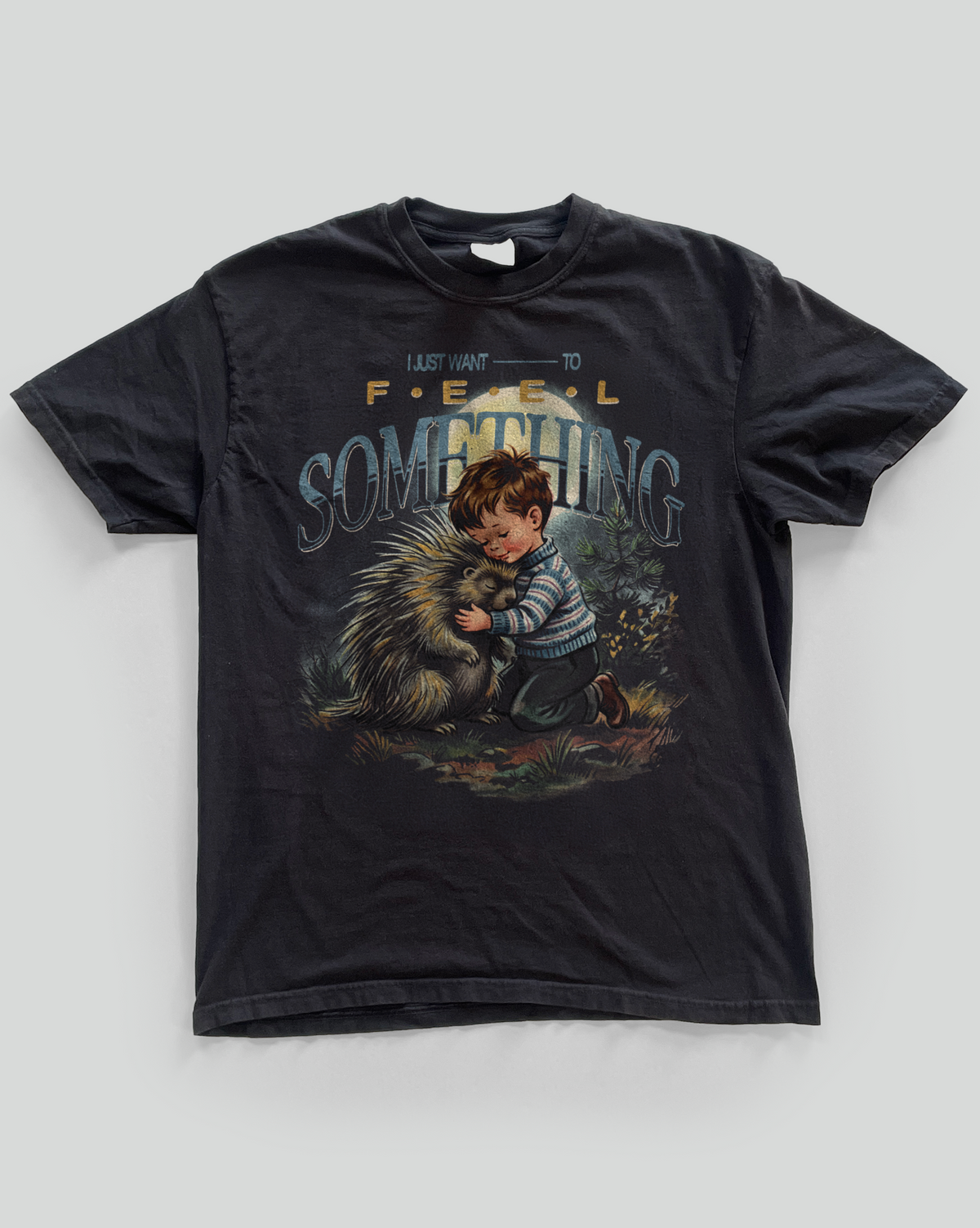 Feel Something T-shirt